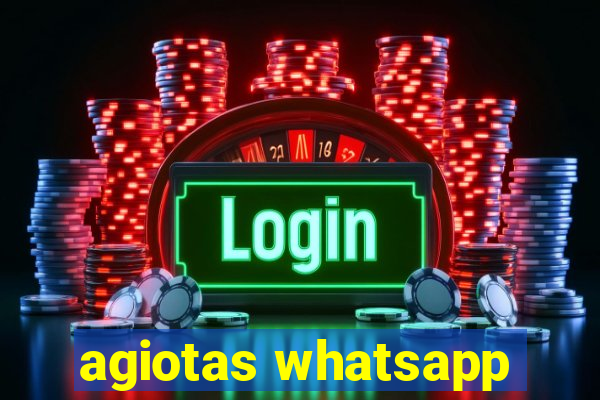 agiotas whatsapp